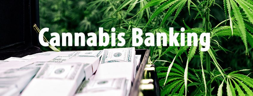 cannabis business banking law