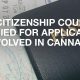 U.S. Citizenship Could Be Denied For Applicants Involved In Cannabis