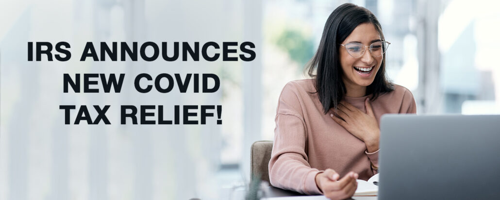 irs-announces-new-covid-tax-relief-tax-attorney-orange-county-ca