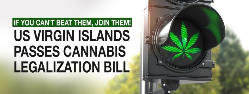 cannabis legalization, US Virgin Islands Passes Cannabis Legalization Bill